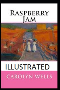 Paperback Raspberry Jam Illustrated Book
