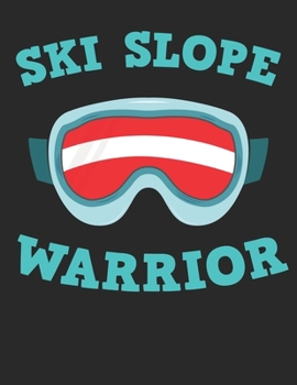 Trainingsbuch für Skifahrer: Stetige Verbesserung mit diesem Trainigstagebuch ? Vorlage für über 100 Trainigstage ? Planen, üben, umsetzen ? A4+ Format ? Motiv: Ski slope warrior 12 (German Edition)