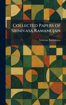 Collected Papers of Srinivasa Ramanujan (AMS/Chelsea Publication)