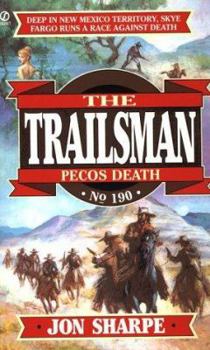 Pecos Death - Book #190 of the Trailsman