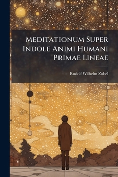 Paperback Meditationum Super Indole Animi Humani Primae Lineae... Book