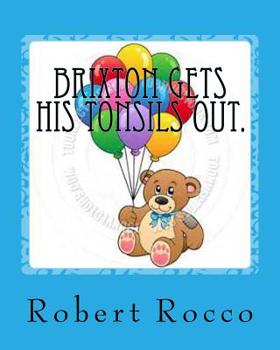 Paperback Brixton gets his tonsils out.: An Adventure at the Doctor's Book