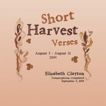 Paperback Short Harvest: Verses Book