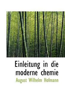 Einleitung in Die Moderne Chemie