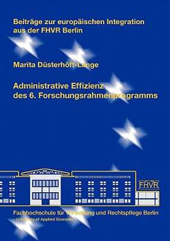 Paperback Administrative Effizienz des 6. Forschungsrahmenprogramms [German] Book
