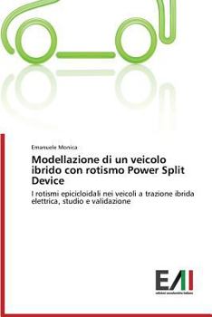 Paperback Modellazione di un veicolo ibrido con rotismo Power Split Device [Italian] Book
