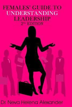 Paperback Females' Guide to Understanding Leadership Book