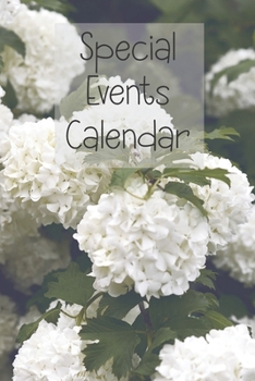 Paperback Special Events Calendar: Perpetual calendar to write in all those special events that come around each year...yearly event planner Book