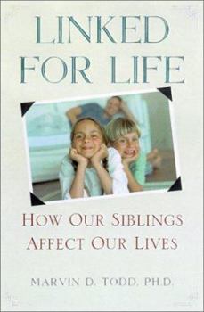 Paperback Linked for Life: How Our Siblings Affect Our Lives Book