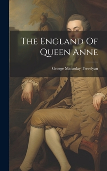 Hardcover The England Of Queen Anne Book