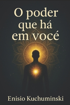 Paperback O Poder que Há em Você [Portuguese] Book