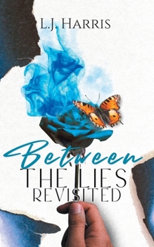 Paperback Between the Lies - Revisited Book