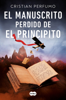 Paperback El Manuscrito Perdido de El Principito / The Lost Manuscript of the Little Prince [Spanish] Book