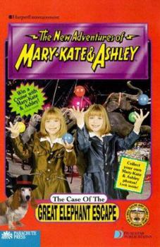 The Case of the Great Elephant Escape - Book #10 of the New Adventures of Mary-Kate and Ashley