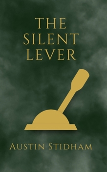Paperback The Silent Lever: The Underexamined Force in Business Book