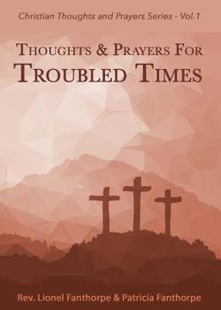 Paperback Thoughts and Prayers for Troubled Times Book