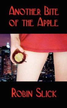 Another Bite of the Apple - Book #2 of the Sins in the City