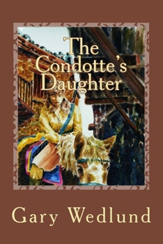 Paperback The Condotte's Daughter Book