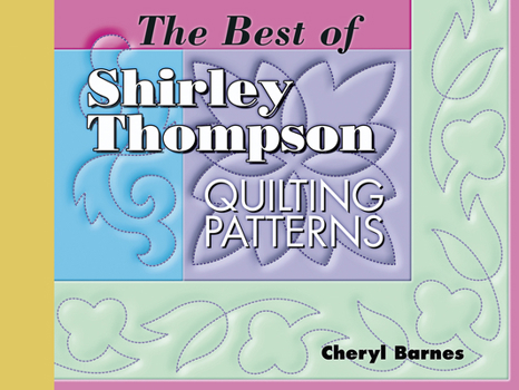 Paperback Best of Shirley Thompson Quilting Patterns Book