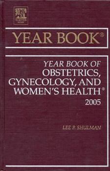 Hardcover Year Book of Obstetrics, Gynecology, and Women's Health: Volume 2005 Book