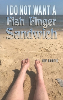 Paperback I Do Not Want a Fish Finger Sandwich Book