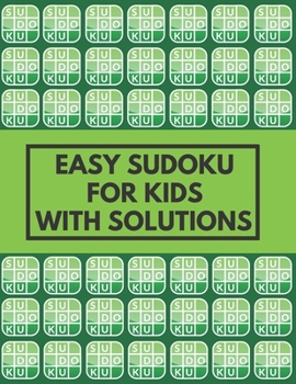 Paperback Easy Sudoku for Kids with Solutions: Puzzle Books Color Puzzles Activity Brain Difficulty Level Levels Different Solution For Gift Gifts Book