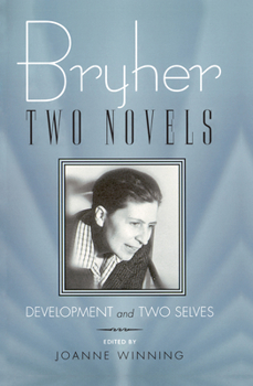 Paperback Bryher: Two Novels: Development and Two Selves Book