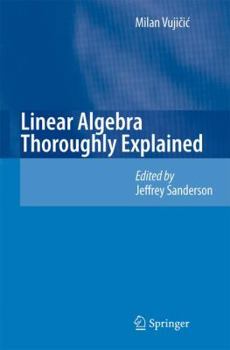 Paperback Linear Algebra Thoroughly Explained Book