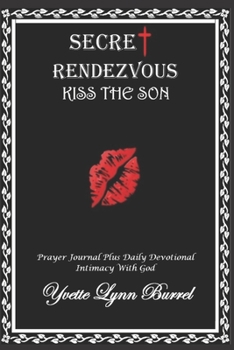 Paperback Secret Rendezvous Kiss The Son Book
