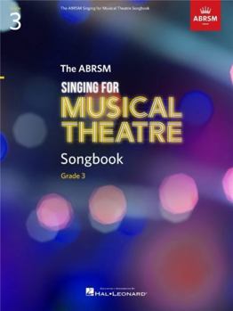 Paperback The ABRSM Singing for Musical Theatre Songbook: Grade 3 Book