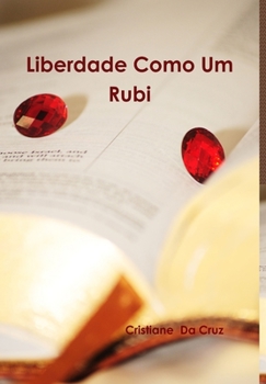Hardcover Liberdade Como Um Rubi [Portuguese] Book