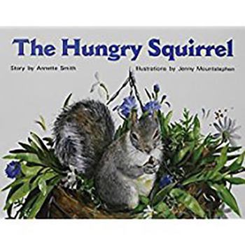 Paperback The Hungry Squirrel: Individual Student Edition Red (Levels 3-5) Book