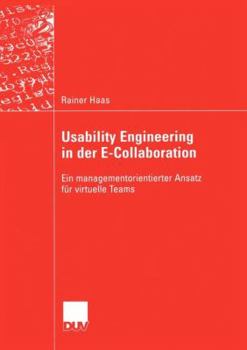 Paperback Usability Engineering in Der E-Collaboration: Ein Managementorientierter Ansatz Für Virtuelle Teams [German] Book