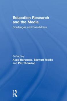 Hardcover Education Research and the Media: Challenges and Possibilities Book