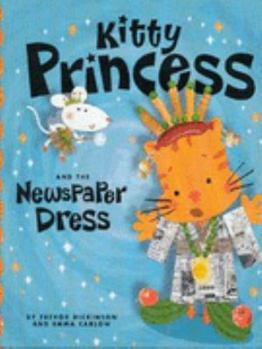 Hardcover Kitty Princess and the Newspaper Dress Book