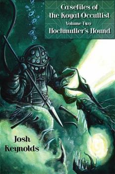 Paperback Casefiles of the Royal Occultist: Hochmuller's Hound Book