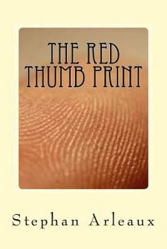 Paperback The Red Thumb Print: Can A Finger Print Be Forged ? Book