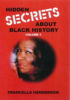 Paperback Hidden Secrets about Black History Book