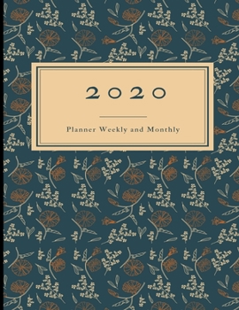 Paperback 2020 Planner Weekly and Monthly: 8.5x11 Flowers Cover 1 - 2020 Year At A Glance And Vertical Dated Pages Book