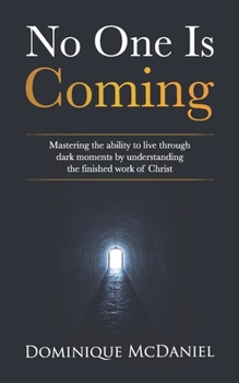 Paperback No One is Coming Book