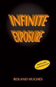 Hardcover Infinite Exposure Book