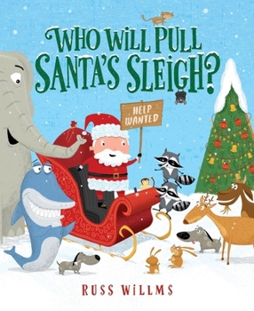 Hardcover Who Will Pull Santa's Sleigh?: A Christmas Holiday Book for Kids Book