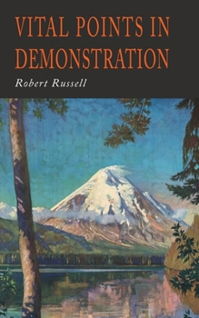 Paperback Vital Points in Demonstration: You Can Get What You Want If You Return Home Book