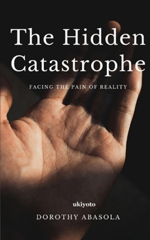 Paperback The Hidden Catastrophe Book
