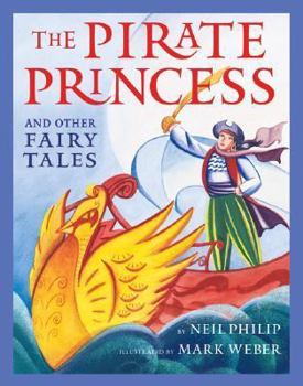 Hardcover The Pirate Princess: And Other Fairy Tales Book