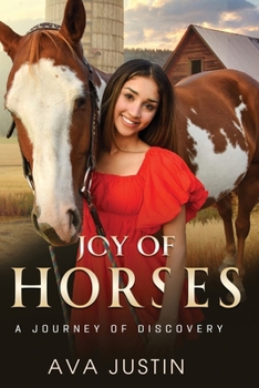 Joy of Horses: A Journey of Discovery