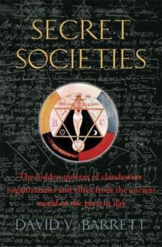 Paperback A Brief History of Secret Societies: An Unbiased History of Our Desire for Secret Knowledge Book