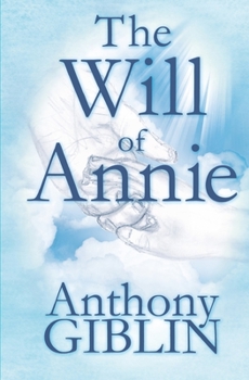 Paperback The Will of Annie Book