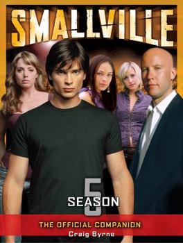 Paperback Smallville: The Official Companion Season 5 Book