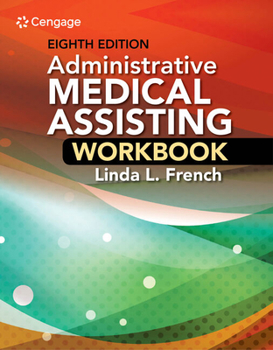 Paperback Student Workbook for French's Administrative Medical Assisting, 8th Book